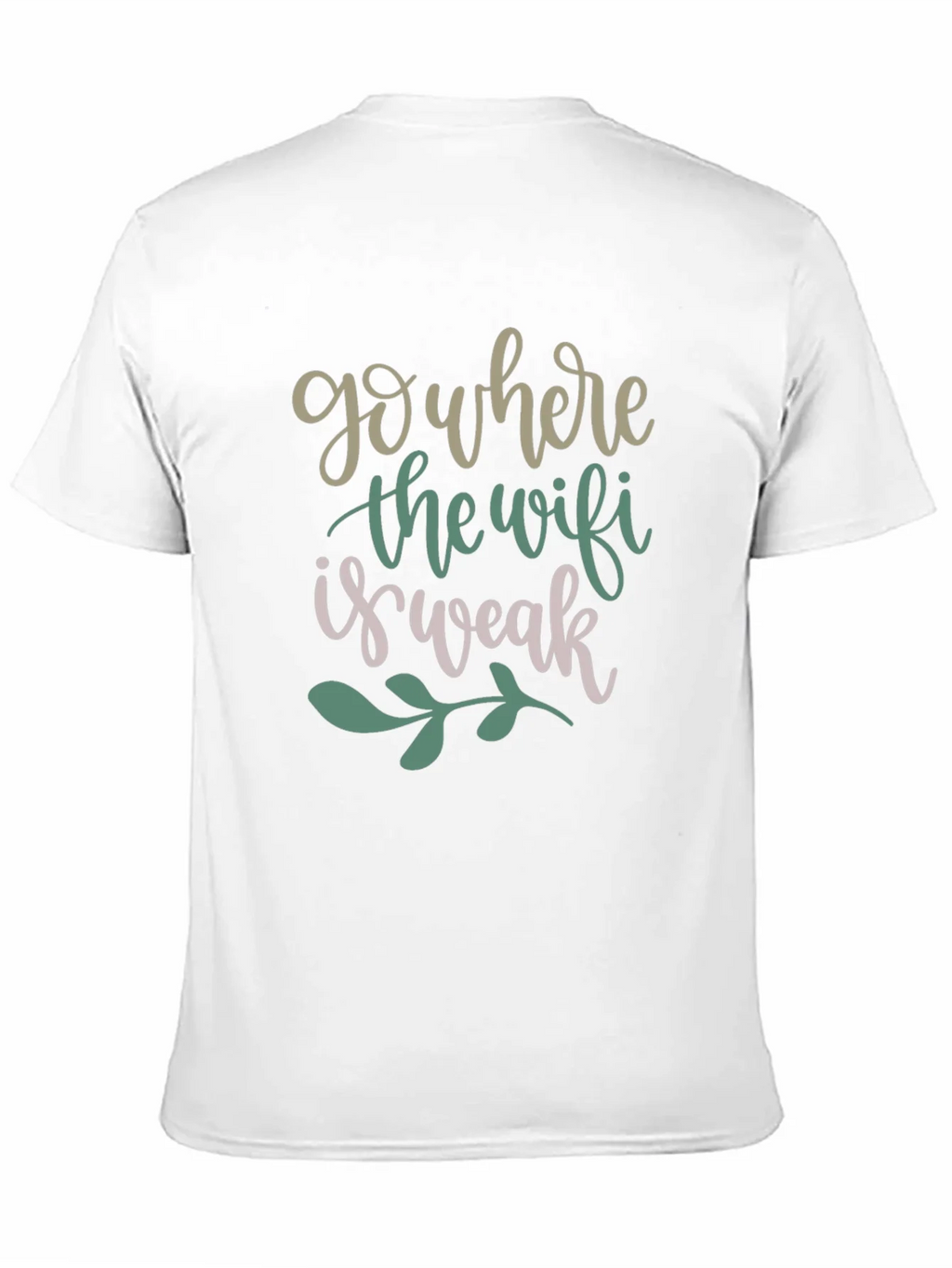 Go Where the Wifi is Weak Graphic Tee
