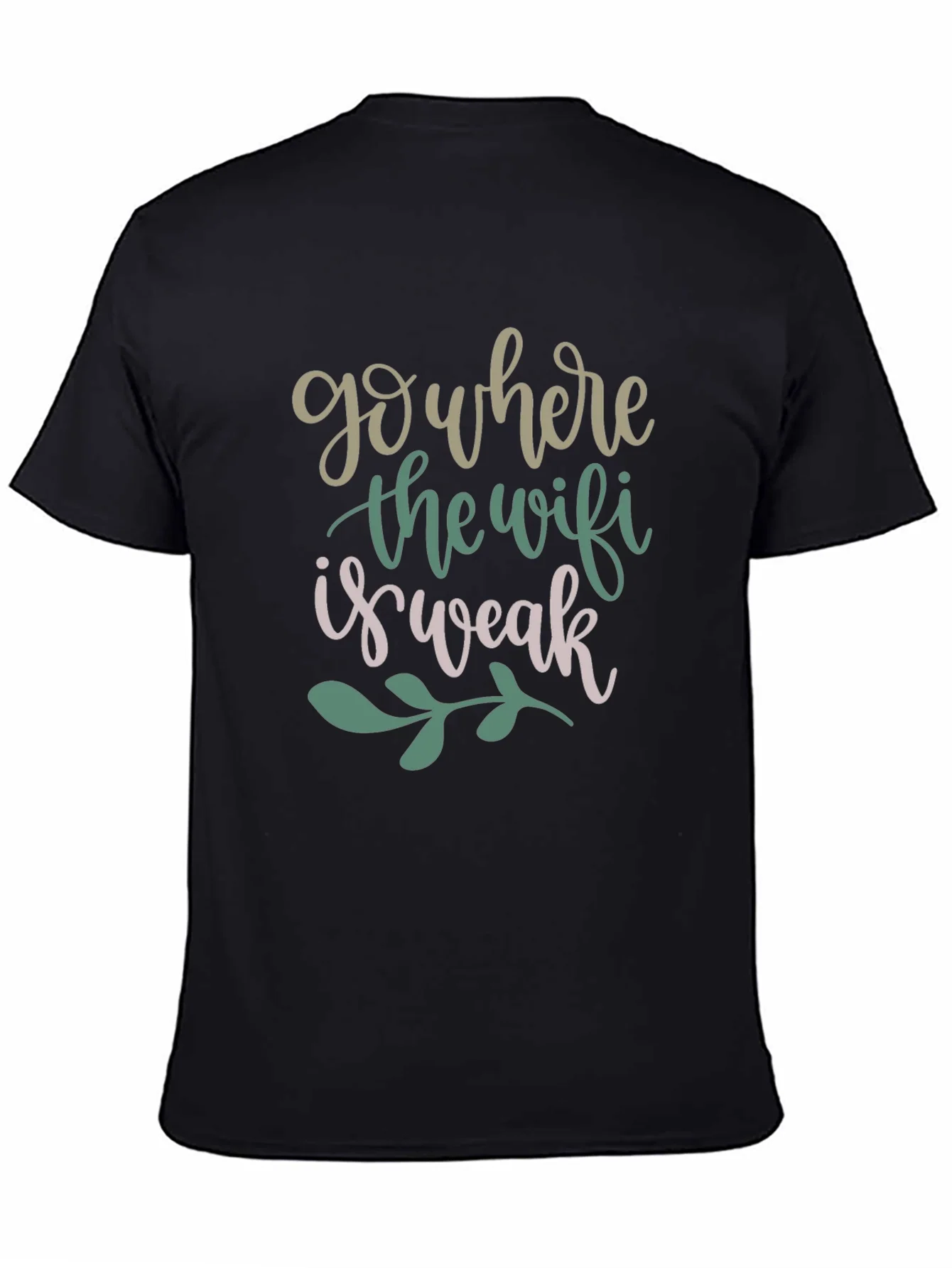 Go Where the Wifi is Weak Graphic Tee