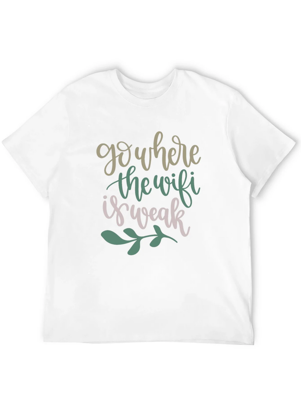 Go Where the Wifi is Weak Graphic Tee