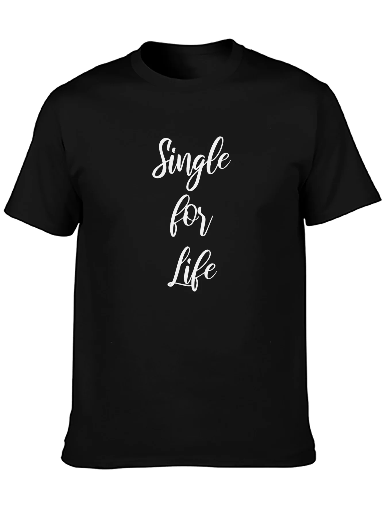 Single For Life Graphic Tee - Black Cotton Casual T-Shirt