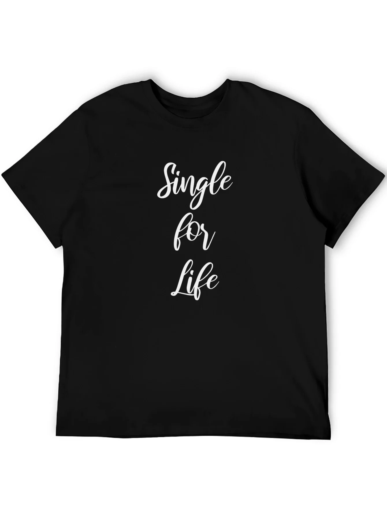Single For Life Graphic Tee - Black Cotton Casual T-Shirt
