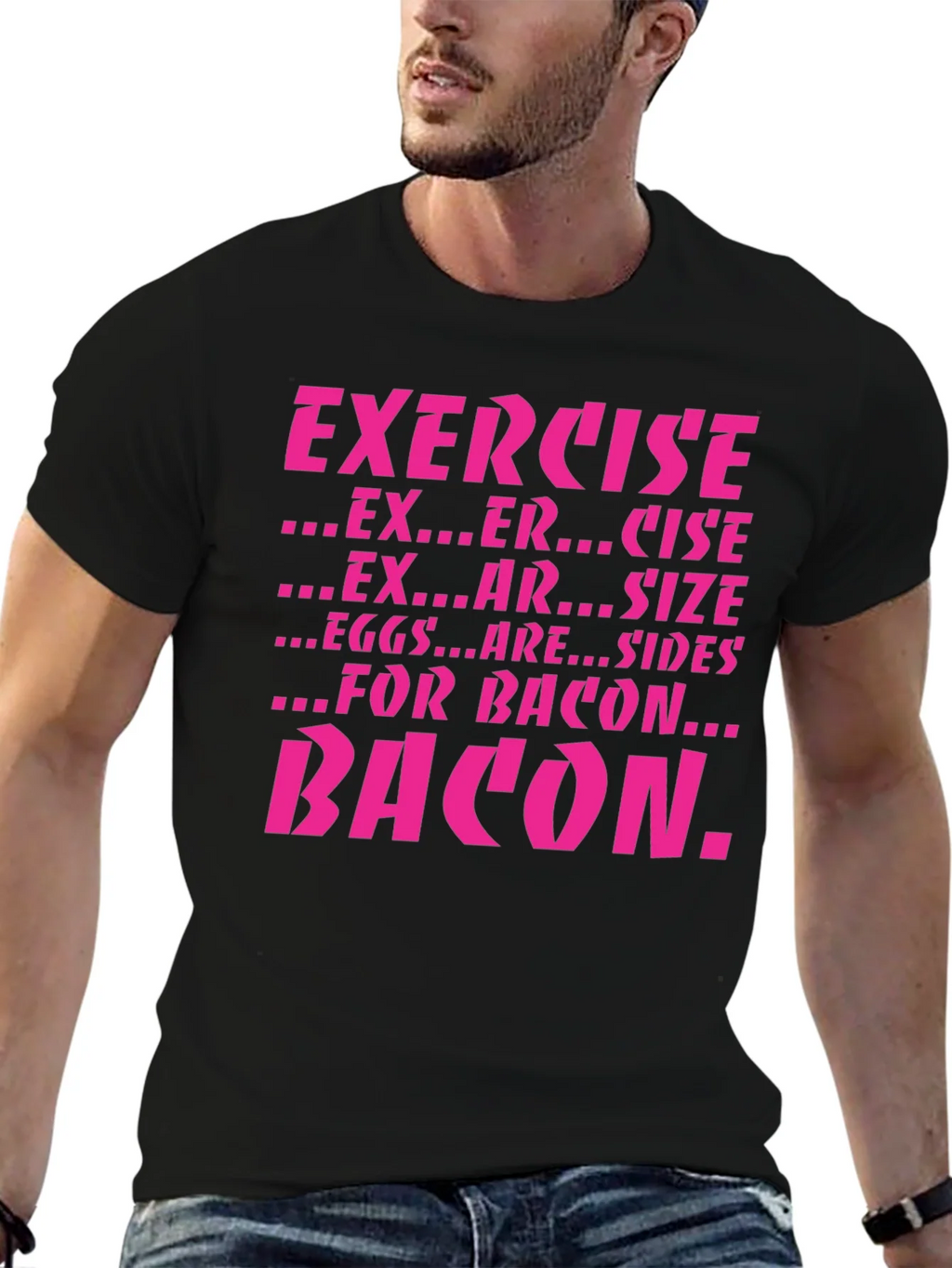 Exercise Bacon Funny Graphic T-Shirt