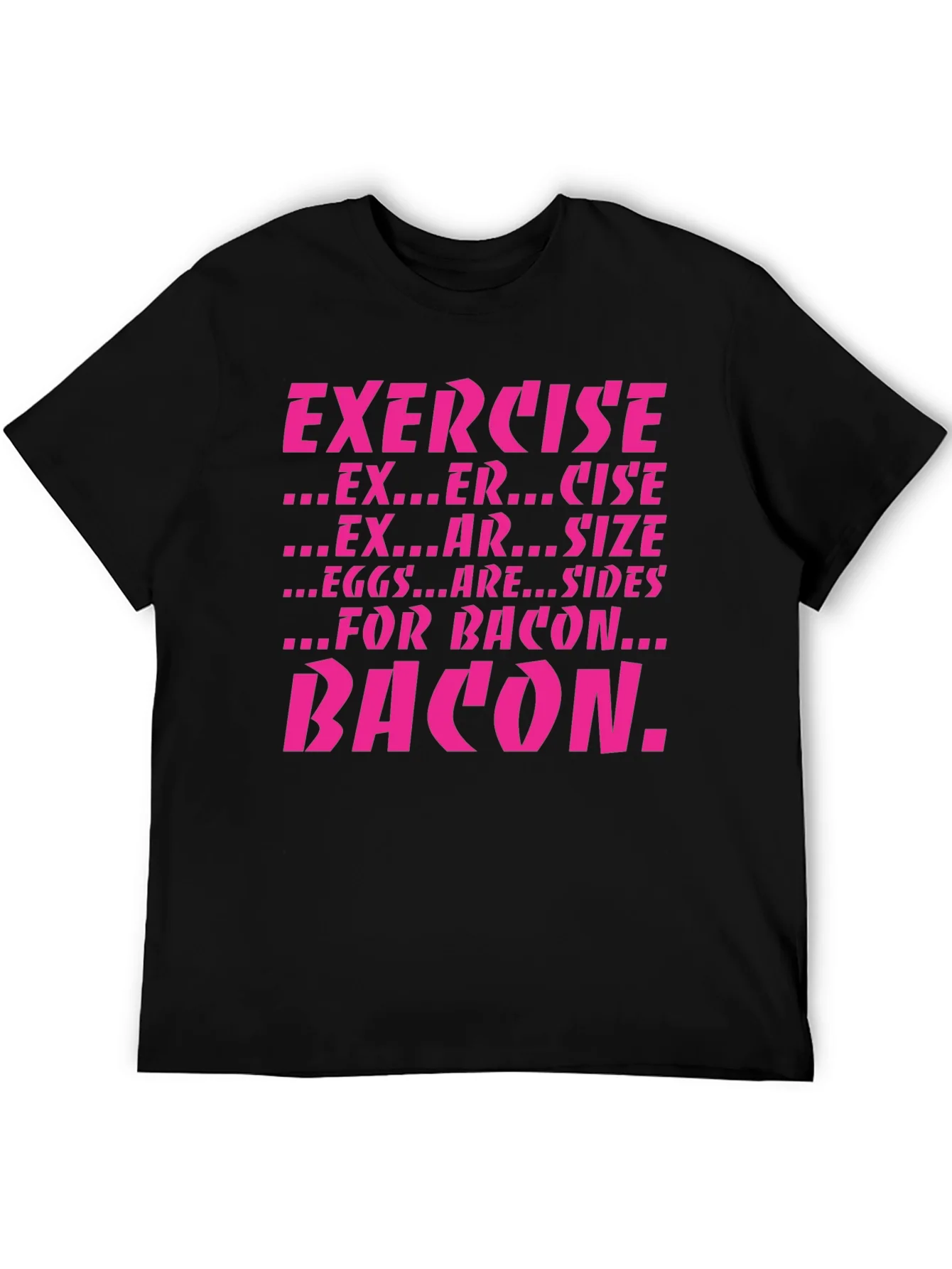 Exercise Bacon Funny Graphic T-Shirt