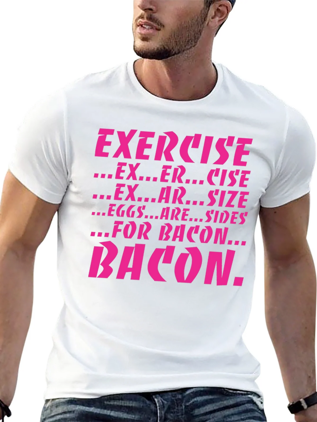 Exercise Bacon Funny Graphic T-Shirt