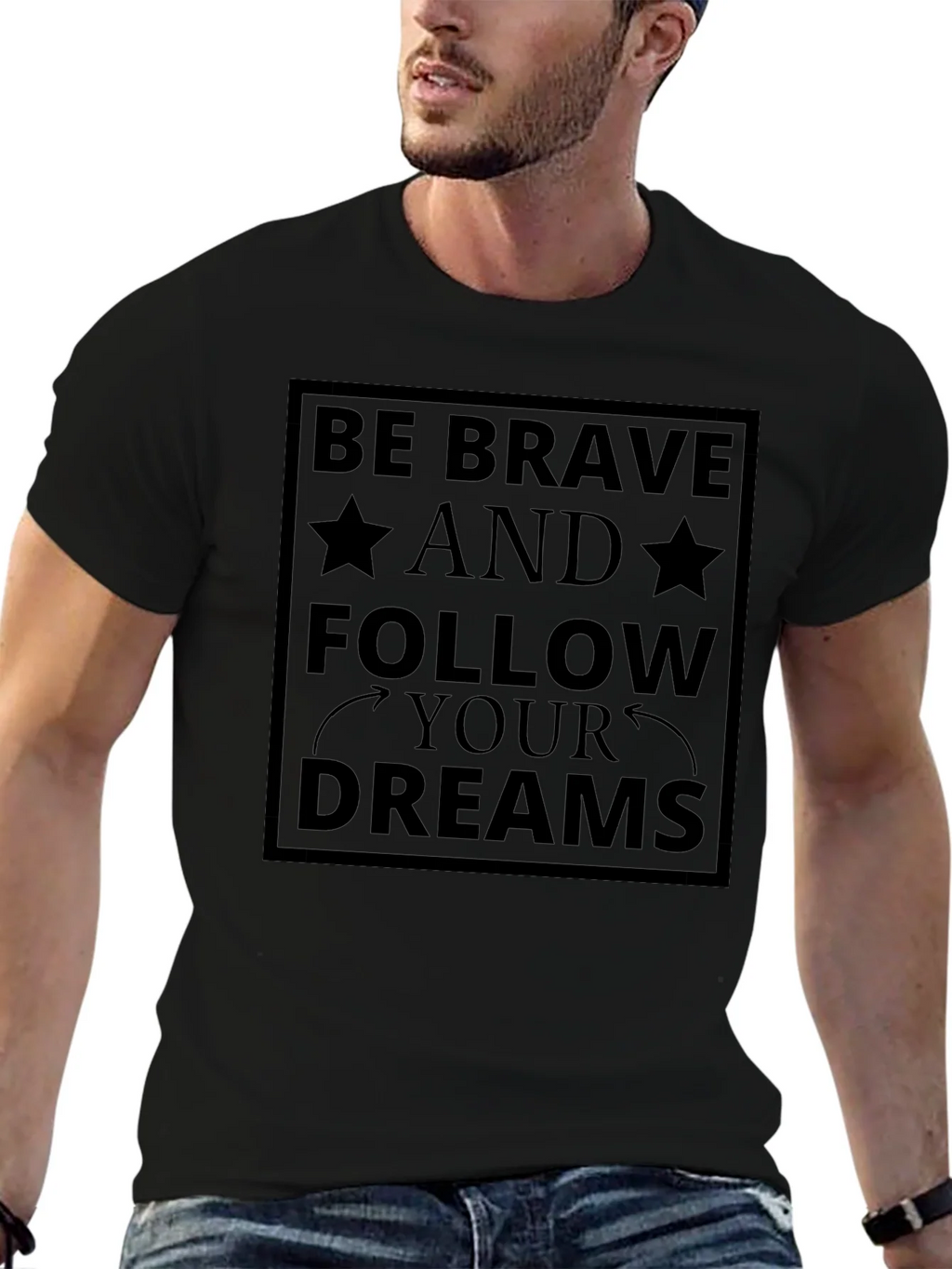 Be Brave Follow Your Dreams Black T-Shirt