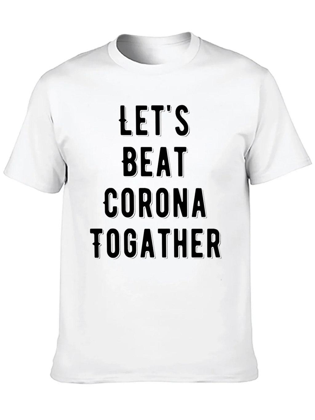 Lets Beat Corona Together Black T-Shirt