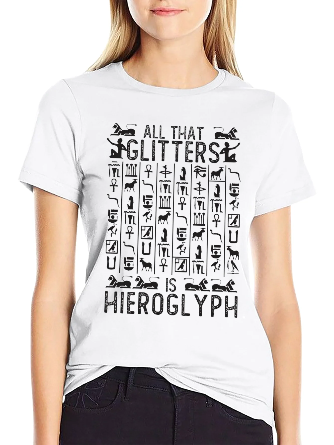 All That Glitters is Hieroglyph Black T-Shirt