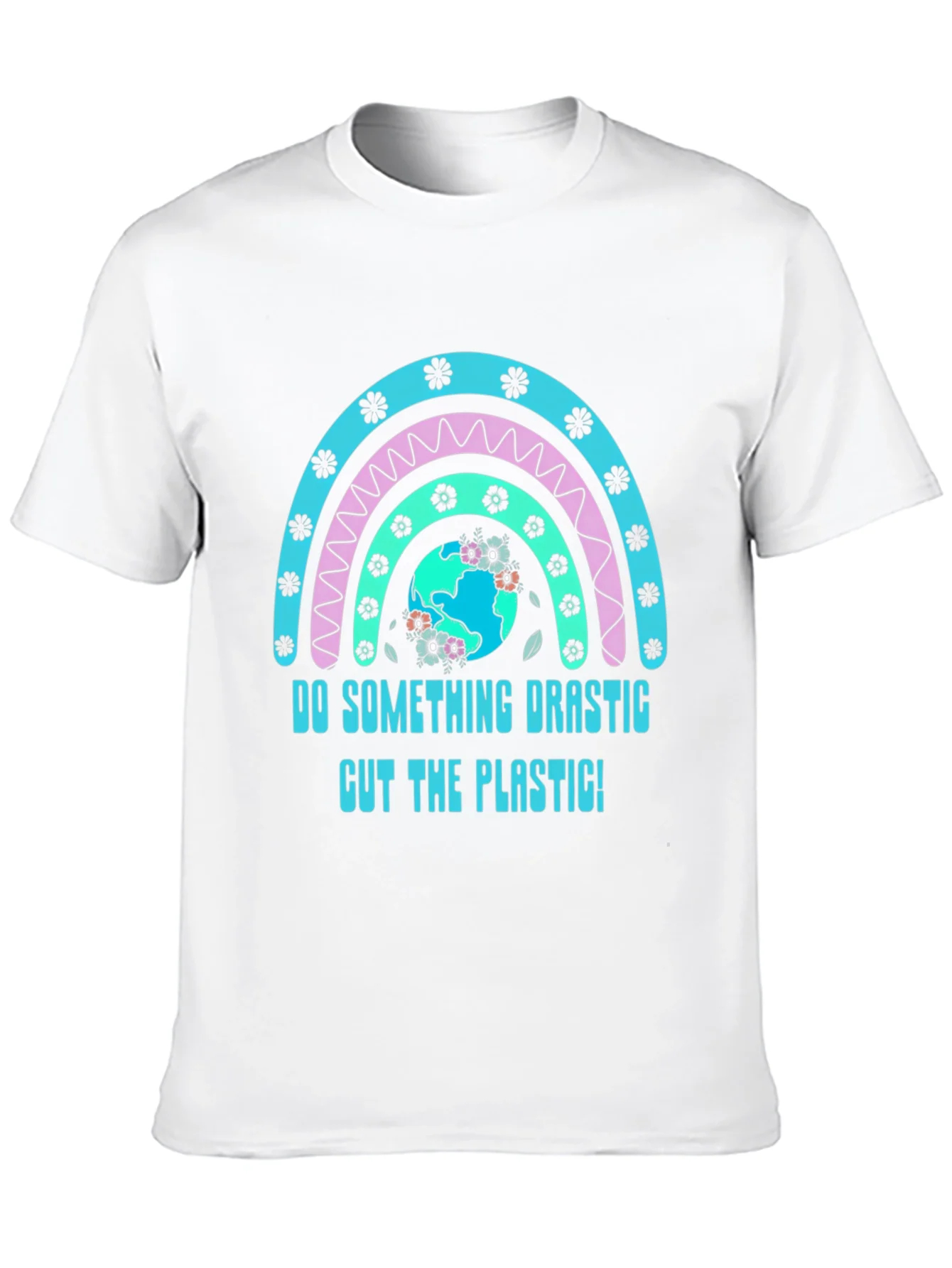 Eco-Friendly Do Something Drastic Graphic Tee
