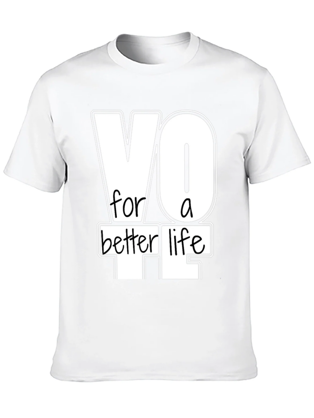Vote For A Better Life Graphic T-Shirt