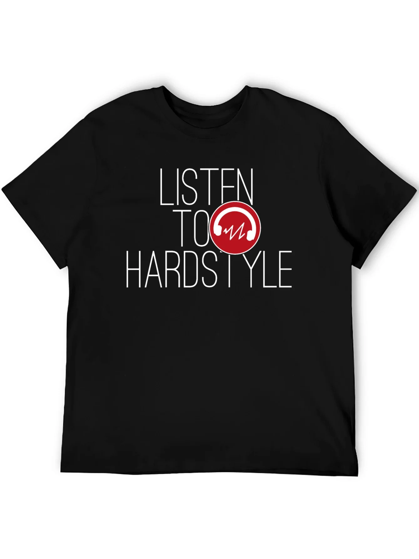 Listen To Hardstyle Black T-Shirt