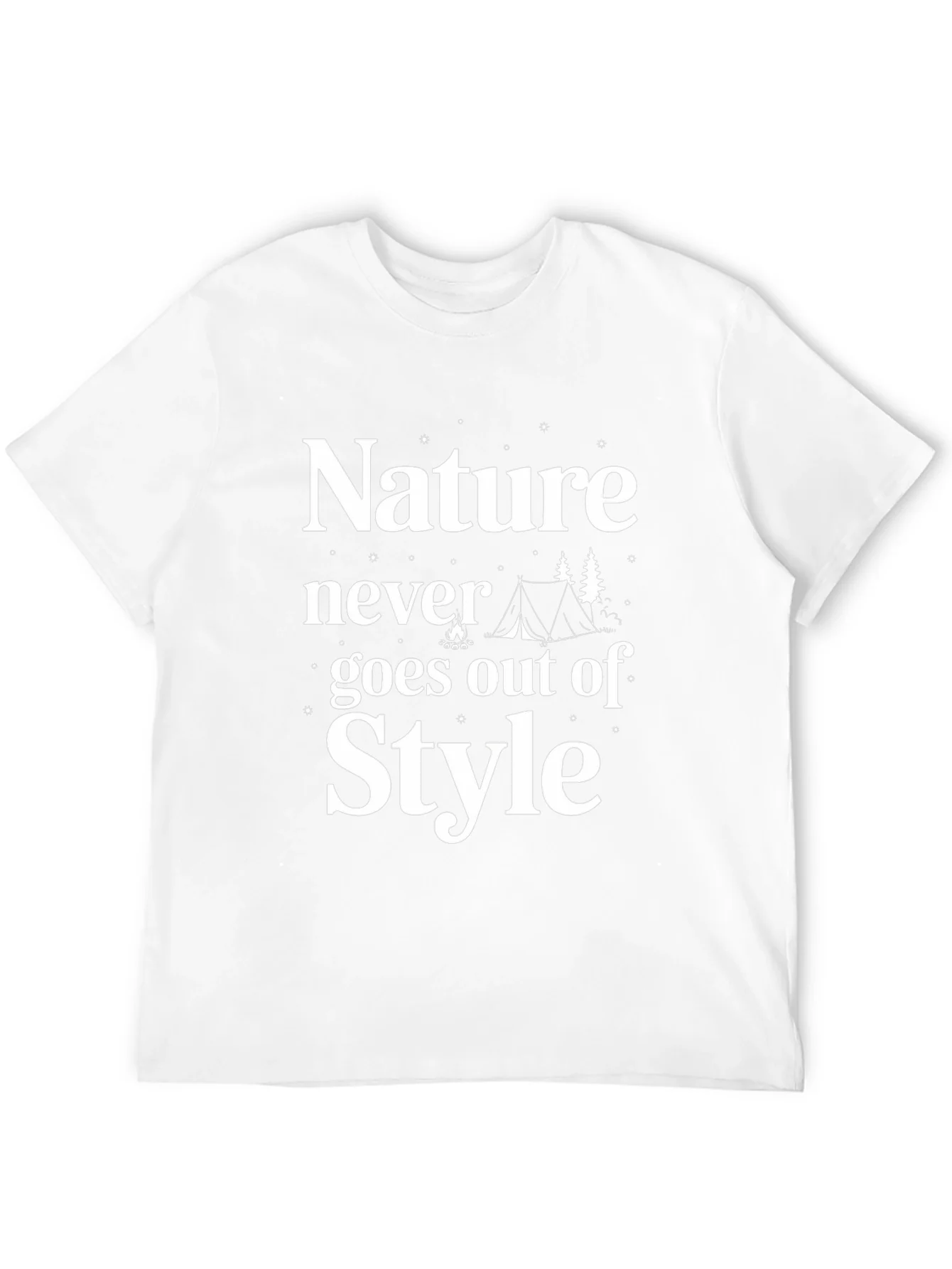 Nature Never Goes Out of Style Camping T-Shirt