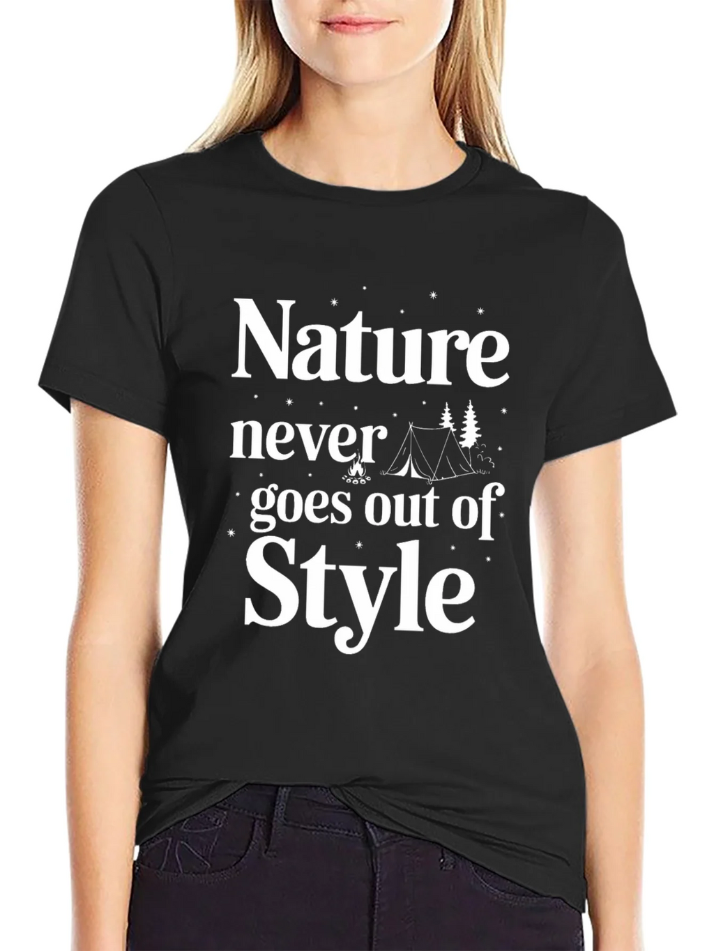 Nature Never Goes Out of Style Camping T-Shirt