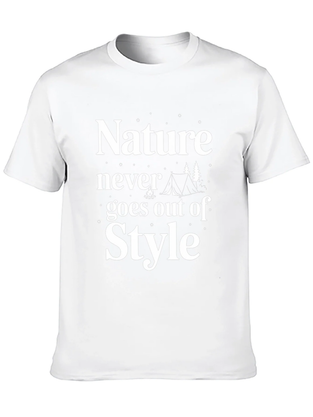Nature Never Goes Out of Style Camping T-Shirt