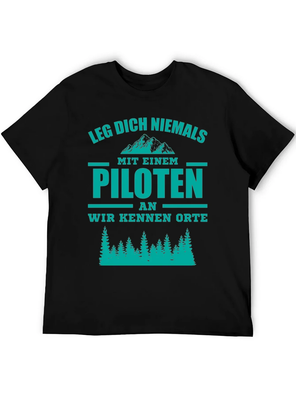 Pilot T-Shirt - Funny German Phrase