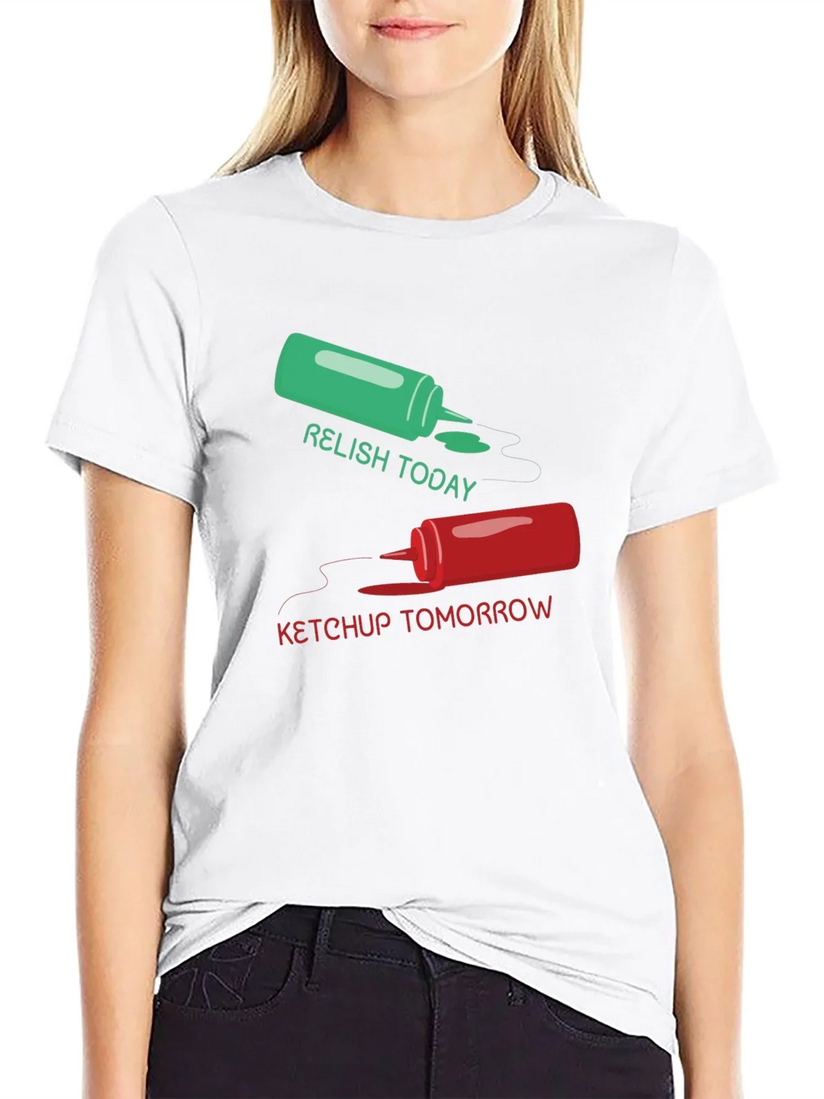Relish Today Ketchup Tomorrow Graphic Tee