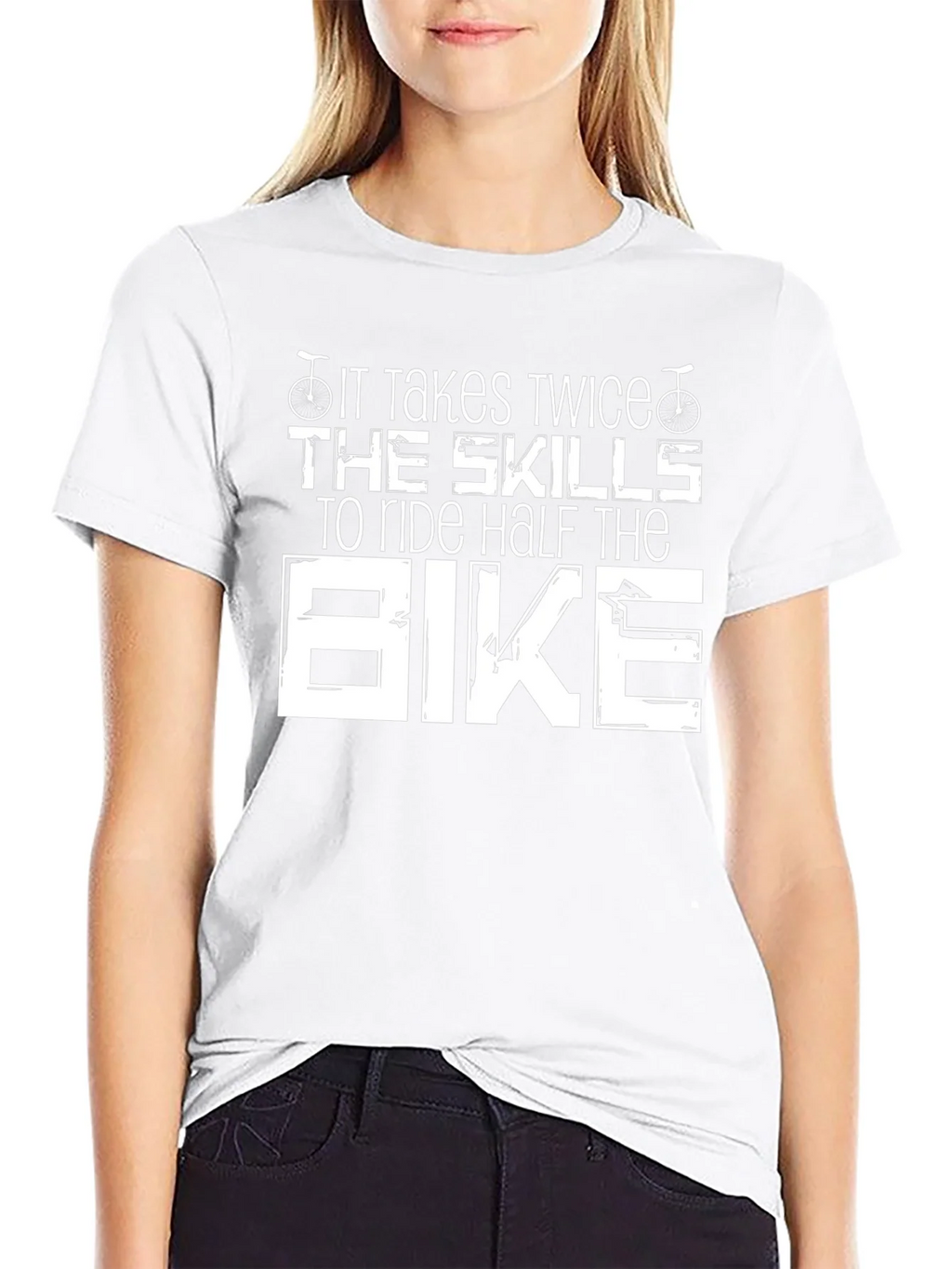 It Takes Twice The Skills Bike T-Shirt