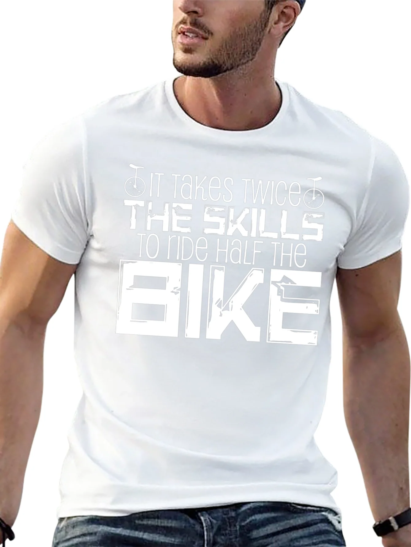 It Takes Twice The Skills Bike T-Shirt