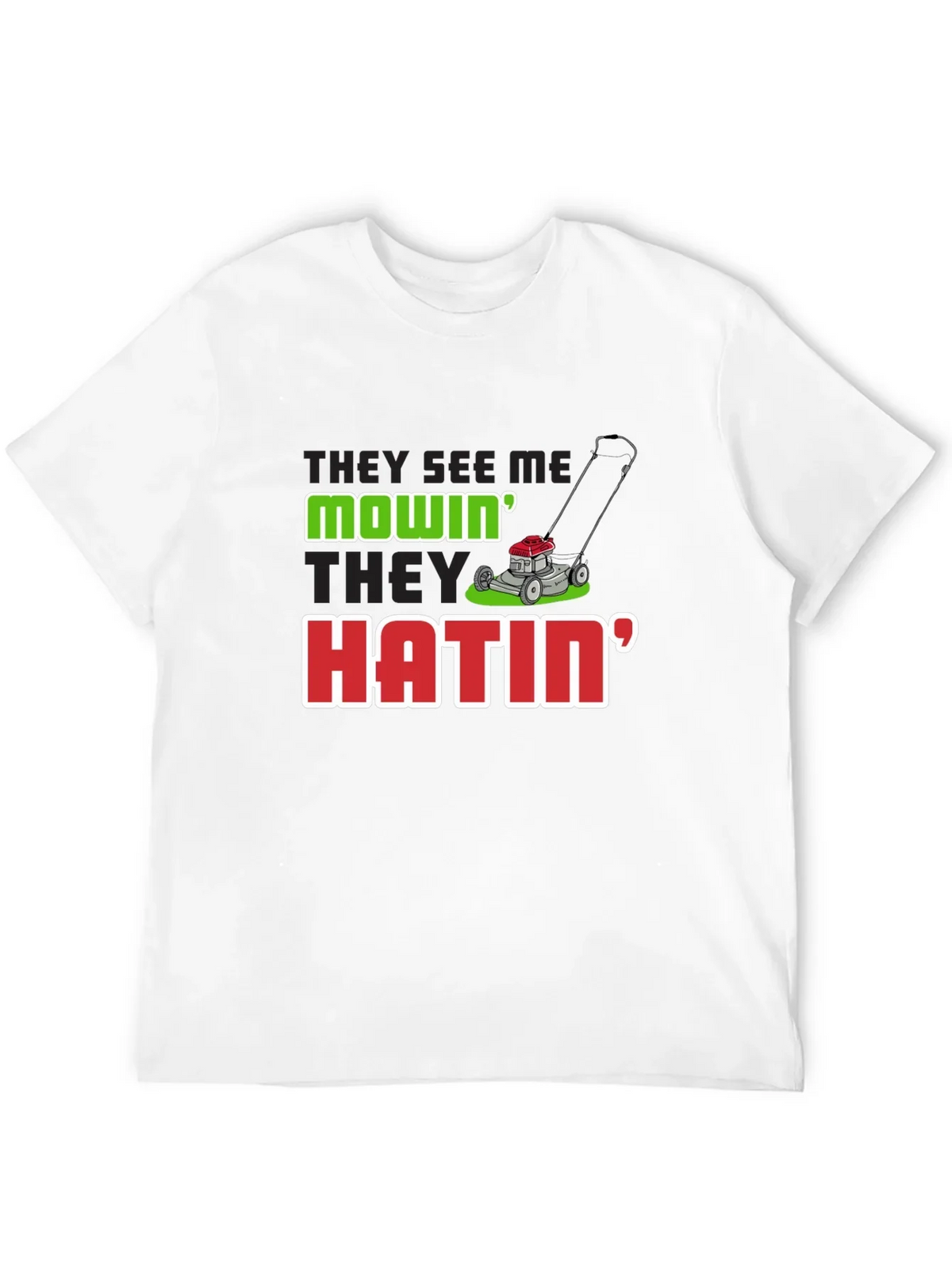They See Me Mowin Mens Black T-Shirt