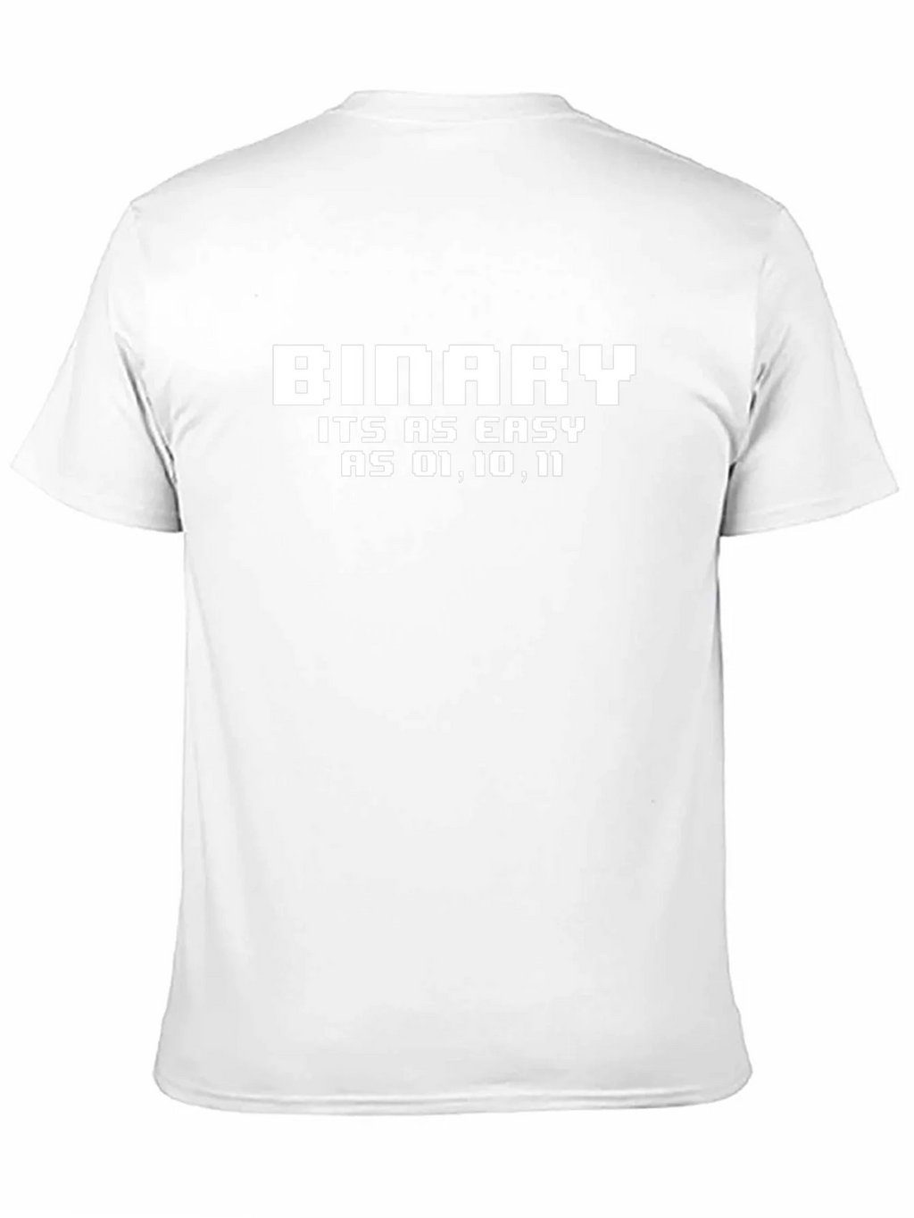 Binary Code T-Shirt - Easy as 01 10 11