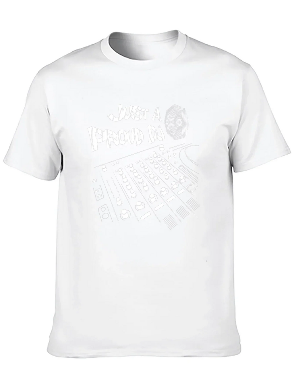 Just a Proud DJ Black Graphic T-Shirt