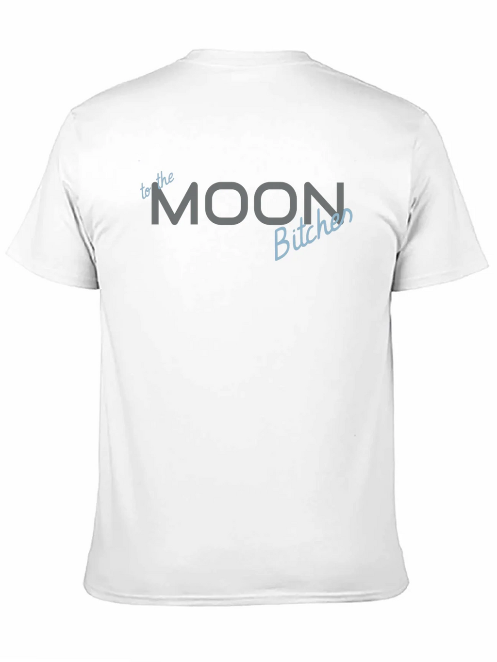 To The Moon Bitches Black T-Shirt