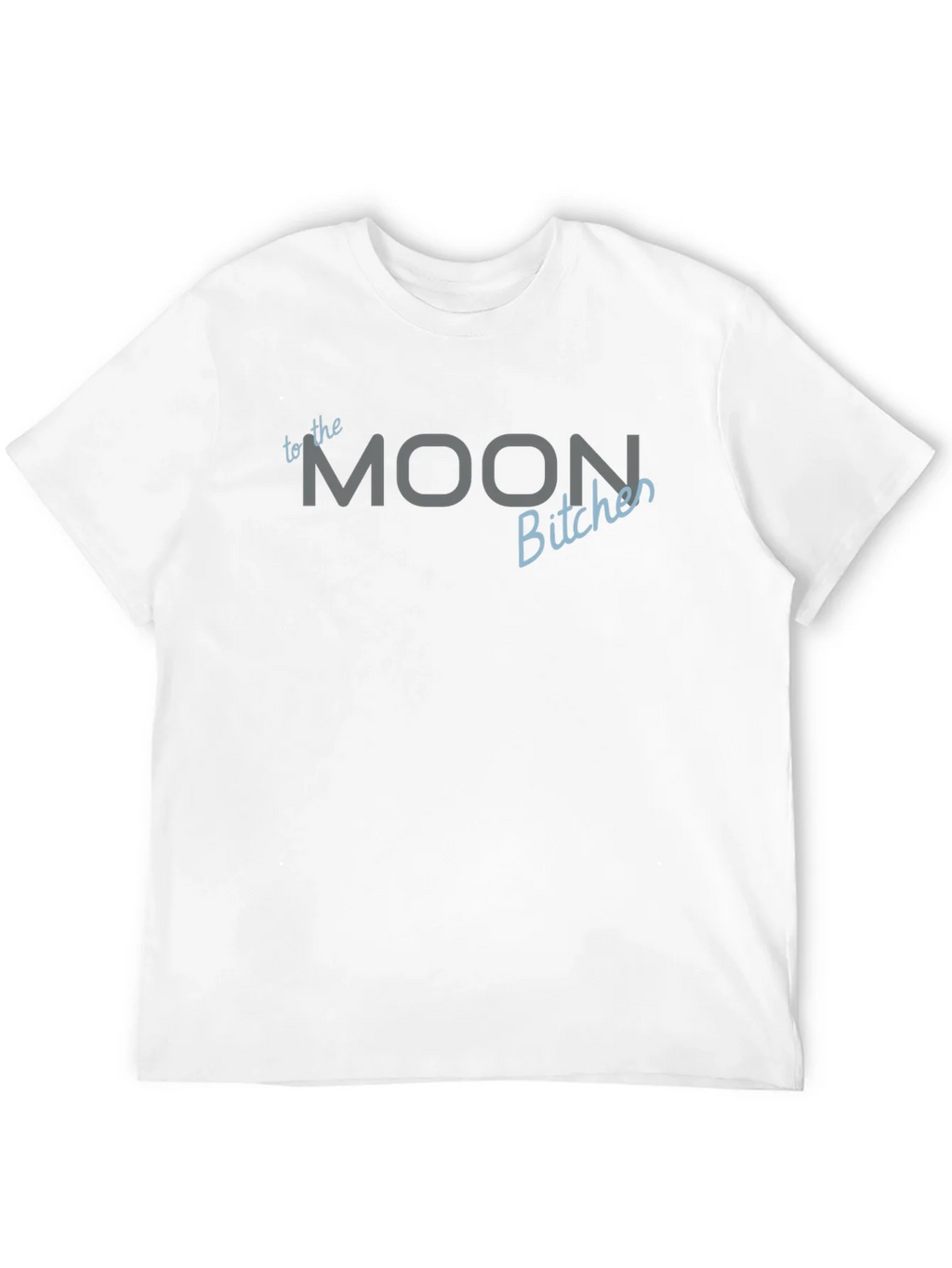 To The Moon Bitches Black T-Shirt