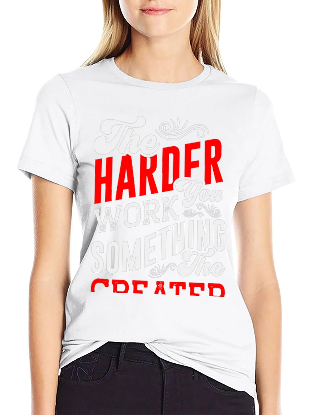 Motivational Harder Work Graphic T-Shirt