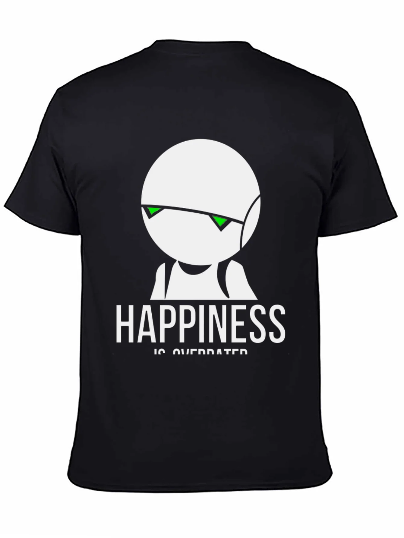 Happiness Is Overrated T-Shirt