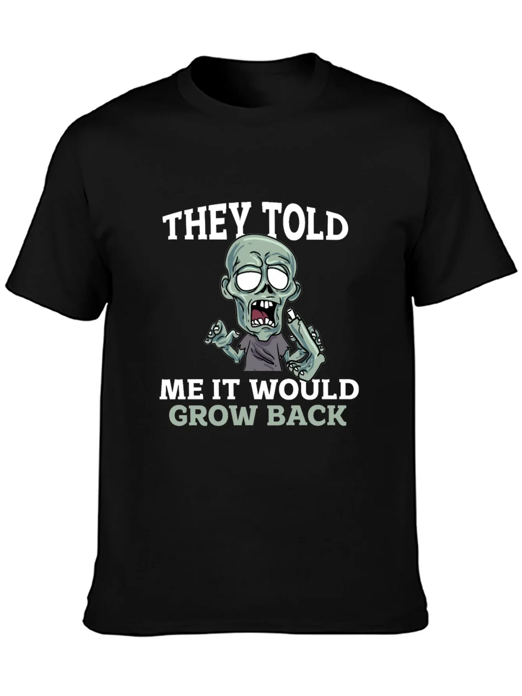 Zombie Grow Back Graphic Tee
