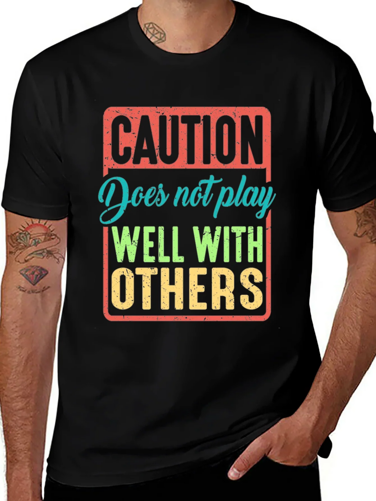 Caution: Does Not Play Well With Others T-Shirt