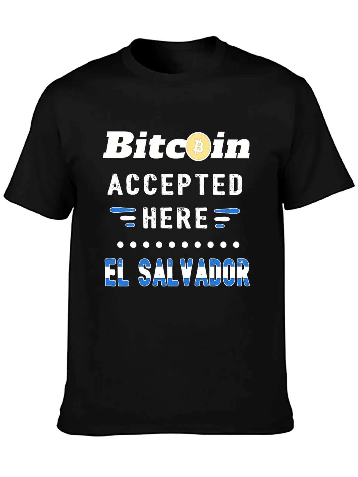 Bitcoin Accepted Here El Salvador T-Shirt