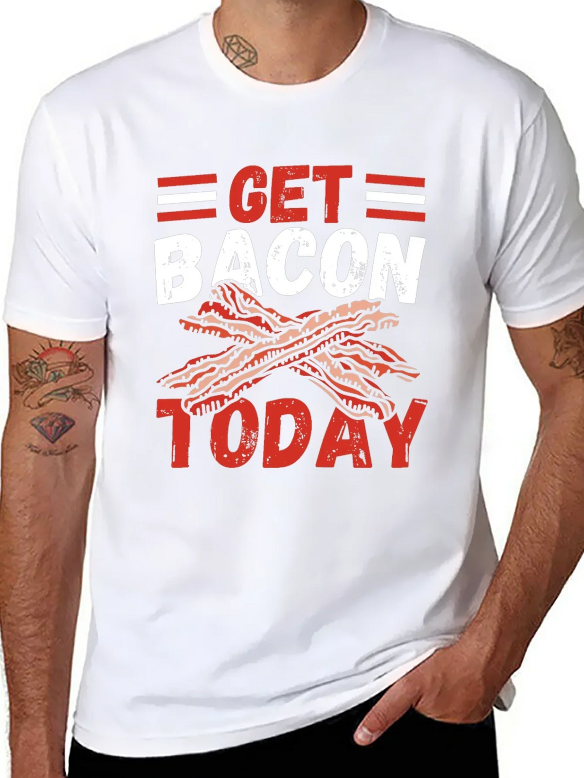 Get Bacon Today Graphic T-Shirt