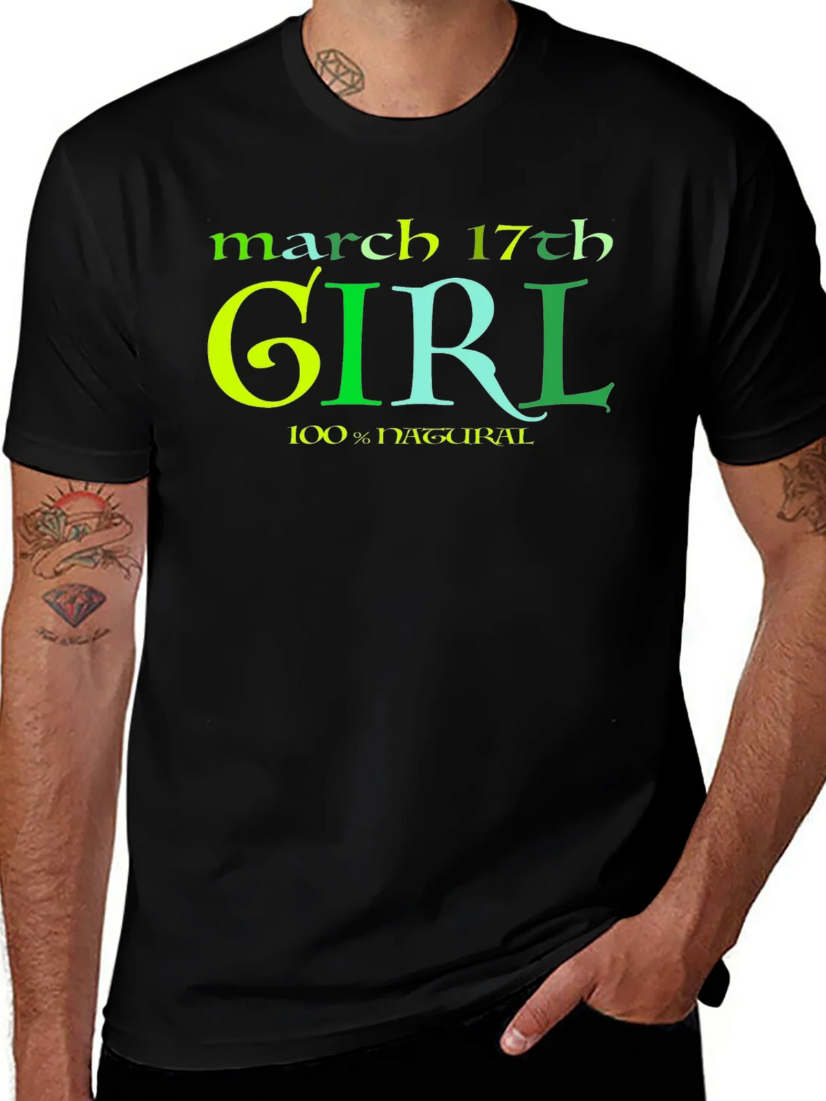 March 17th Girl 100% Natural St Patricks Day T-Shirt