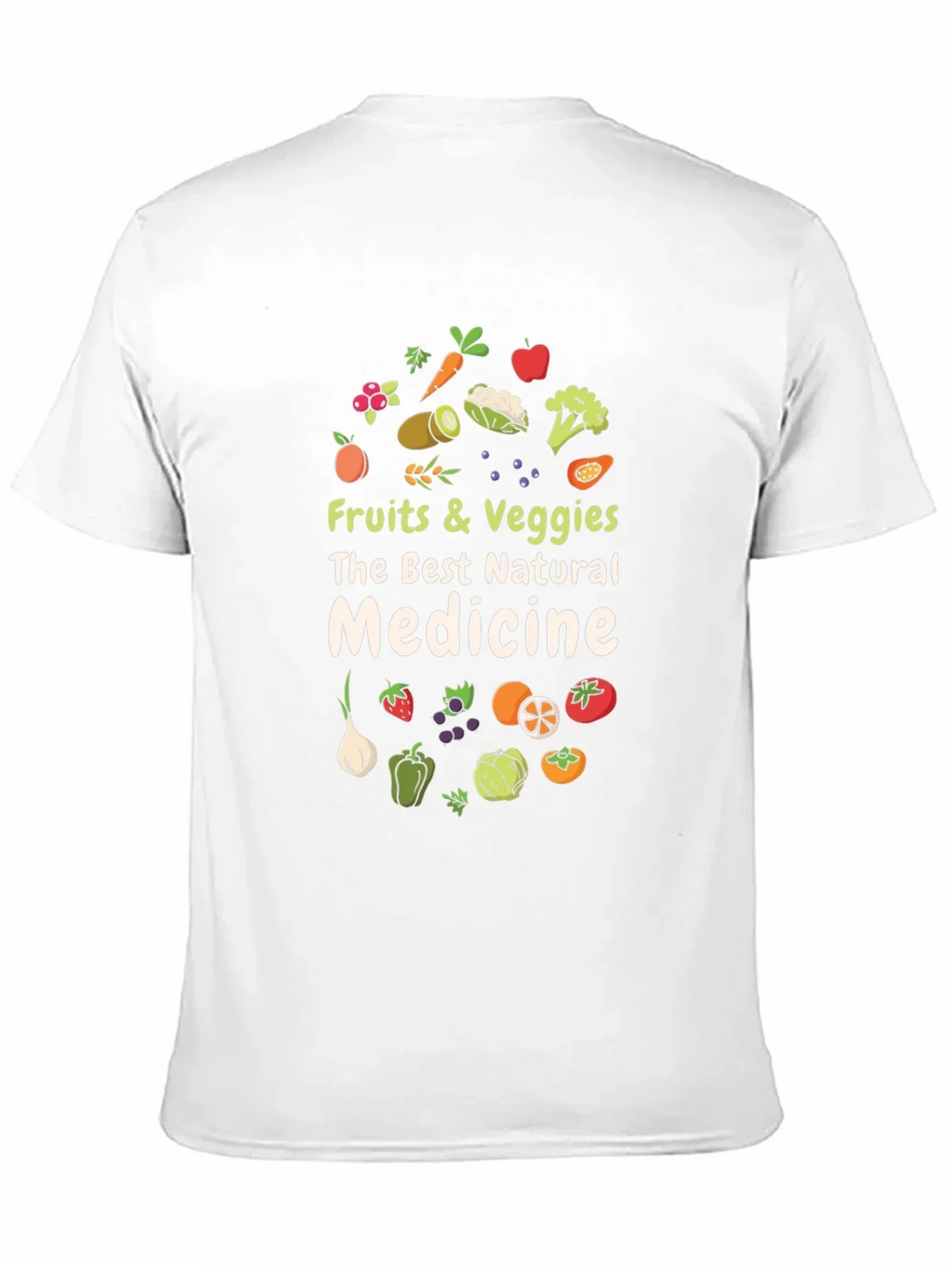 Fruits & Veggies Natural Medicine T-Shirt