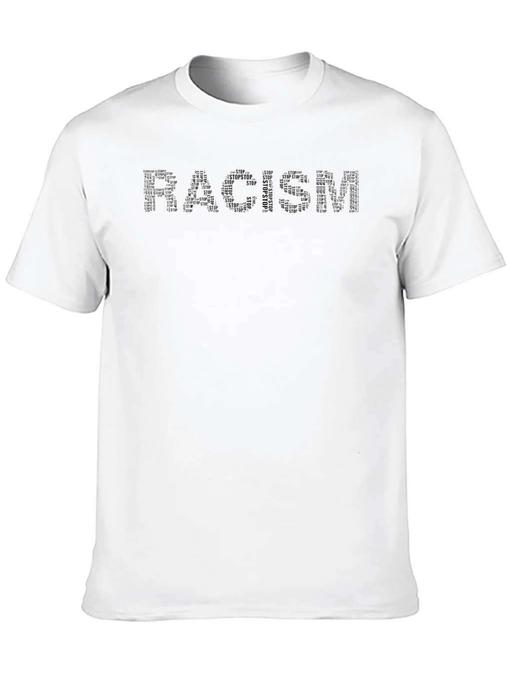 Stop Racism T-Shirt - Black Crew Neck Activism Tee