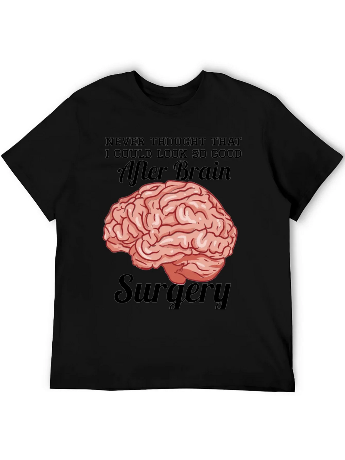 Brain Surgery Humor T-Shirt