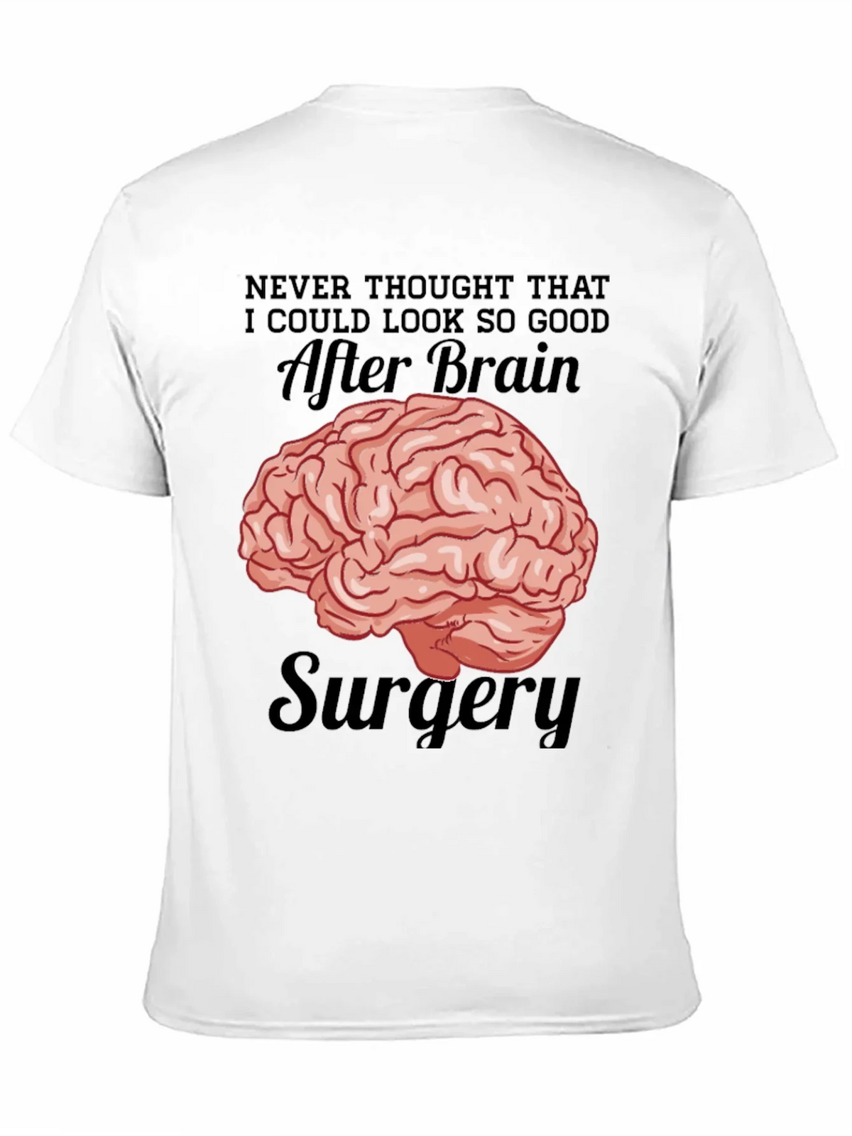 Brain Surgery Humor T-Shirt