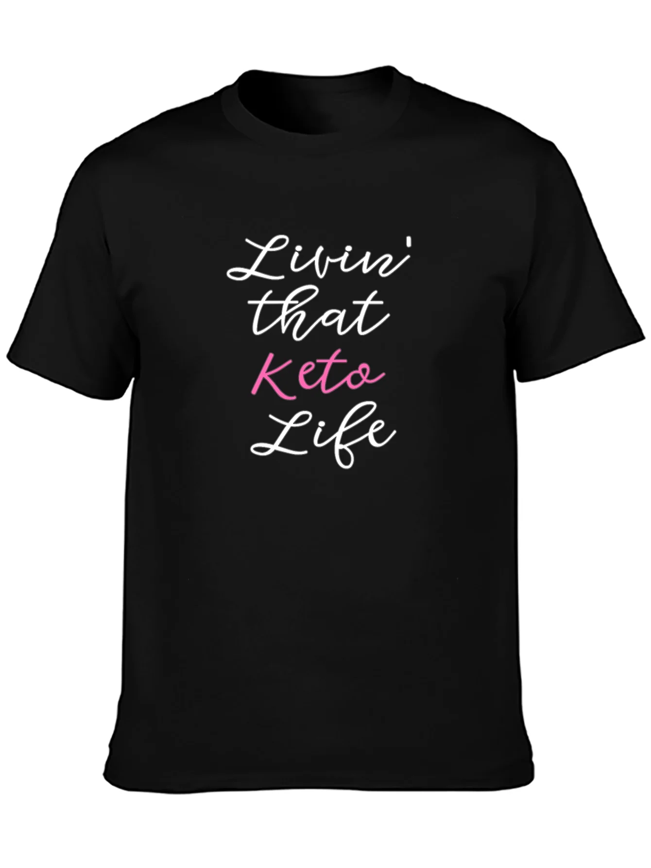 Livin That Keto Life Graphic Tee