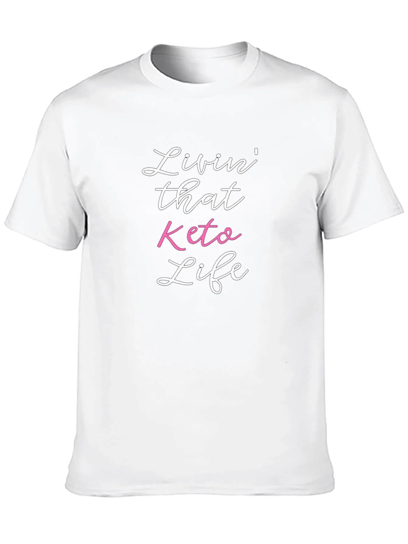 Livin That Keto Life Graphic Tee