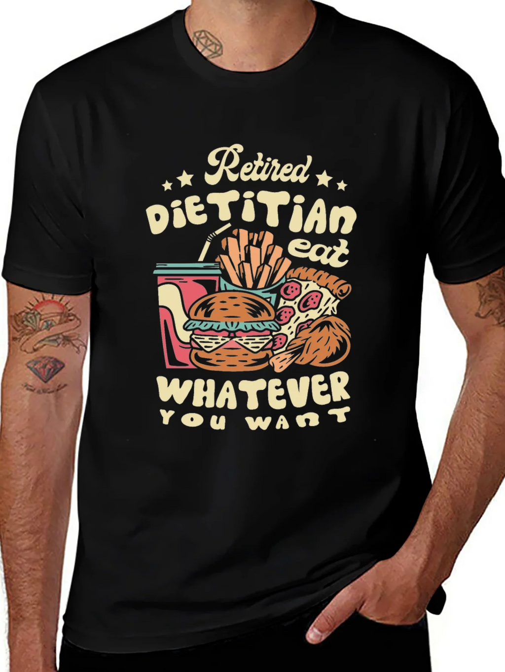 Retired Dietitian T-Shirt - Eat What You Want!