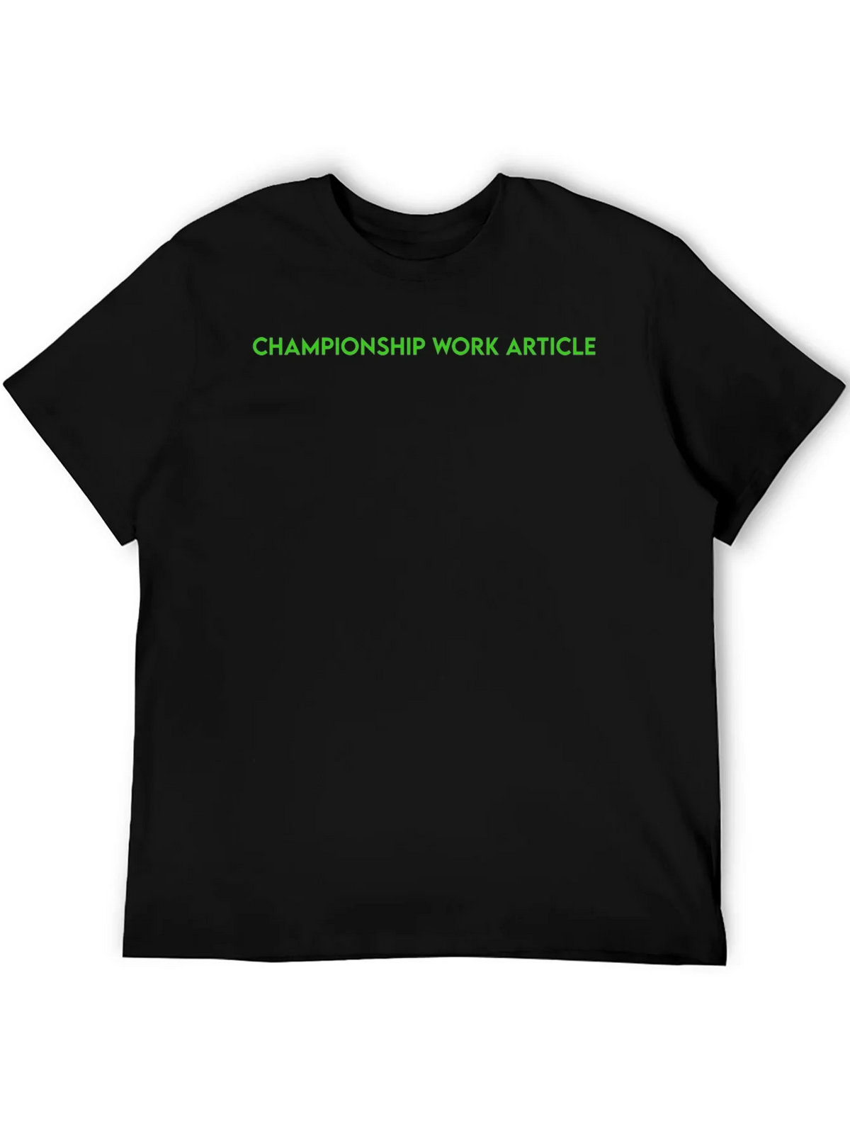 Championship Work Article Black T-Shirt