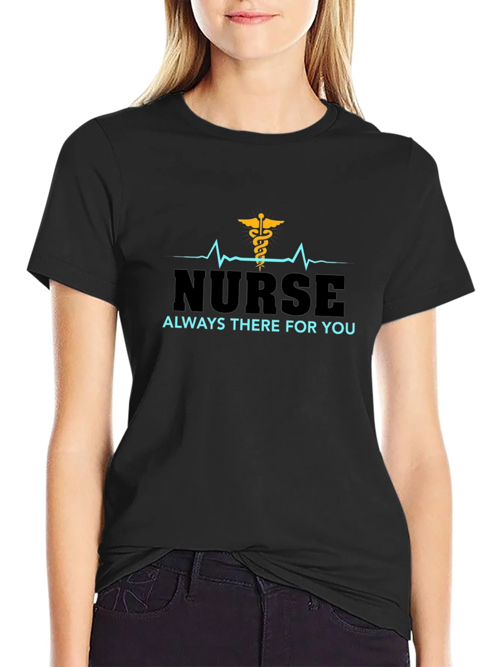 Nurse Always There For You Black T-Shirt