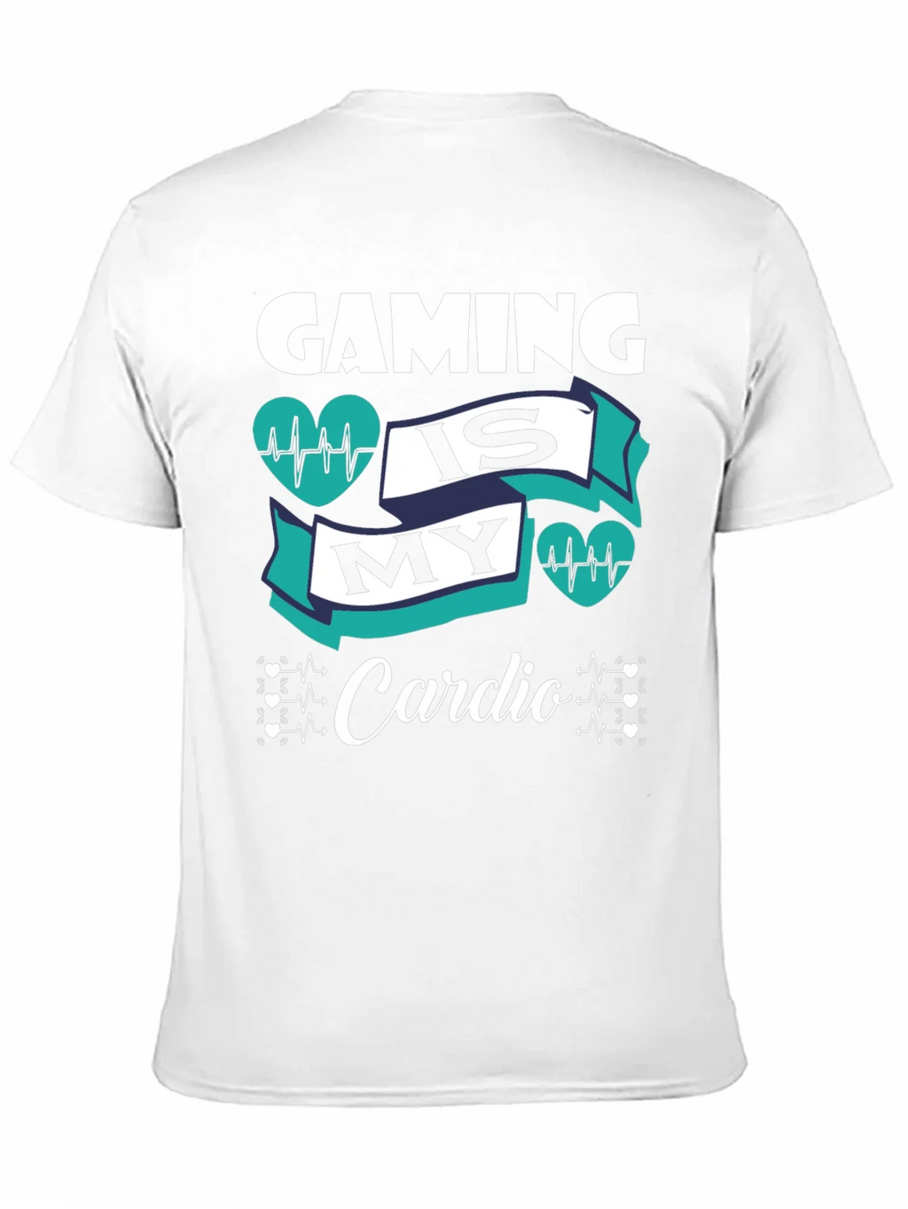 Gaming Is My Cardio T-Shirt