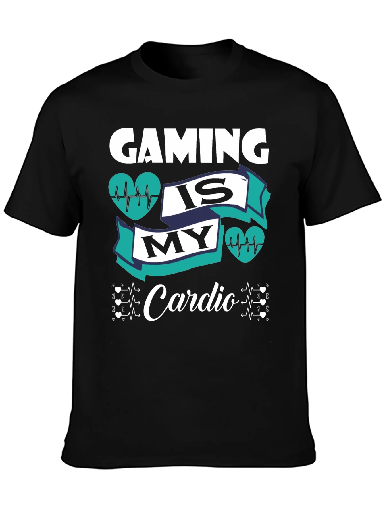 Gaming Is My Cardio T-Shirt