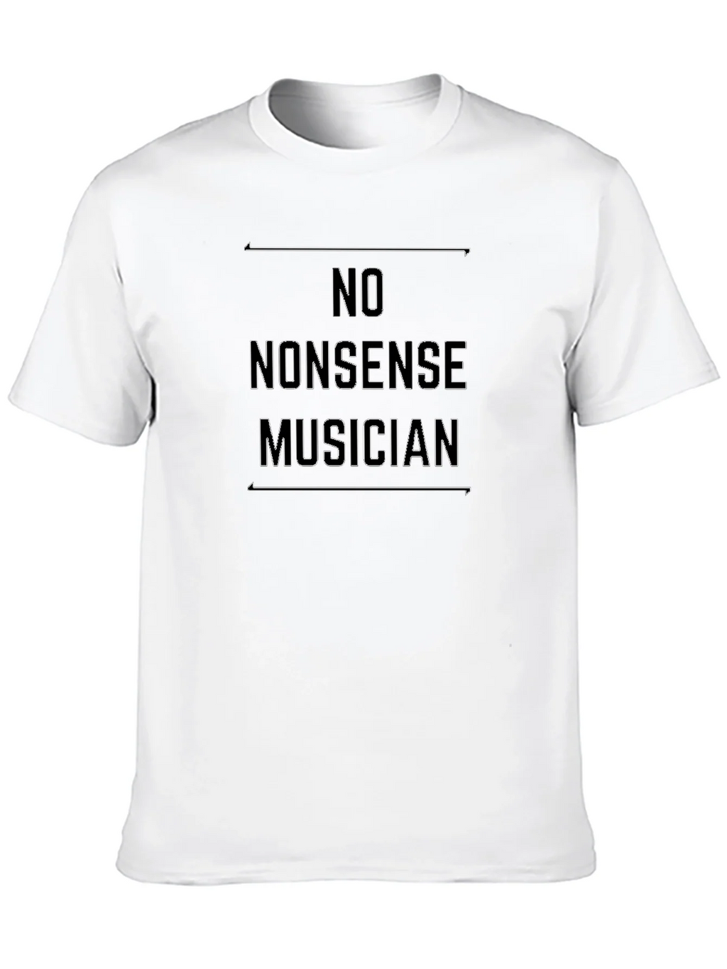 No Nonsense Musician Black T-Shirt