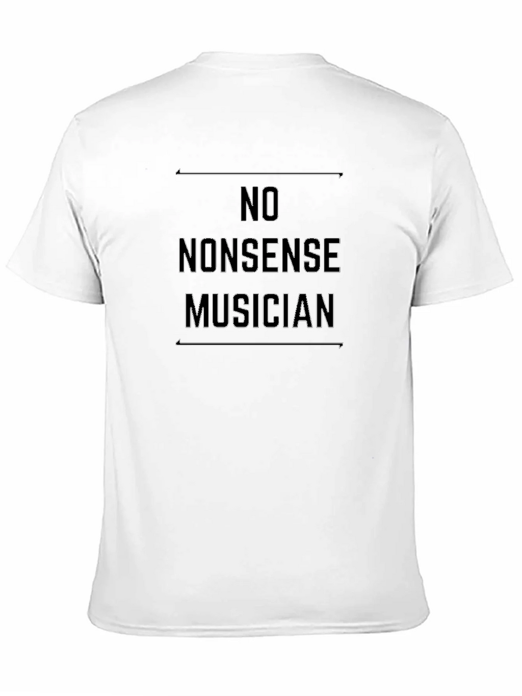 No Nonsense Musician Black T-Shirt