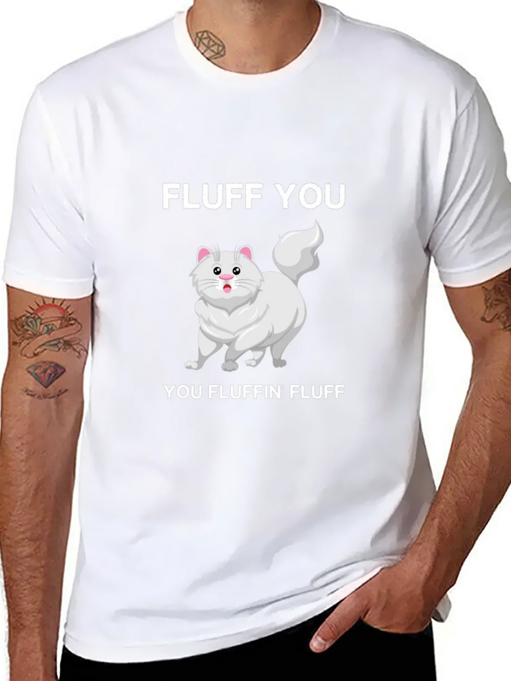 Fluff You You Fluffin Fluff T-Shirt