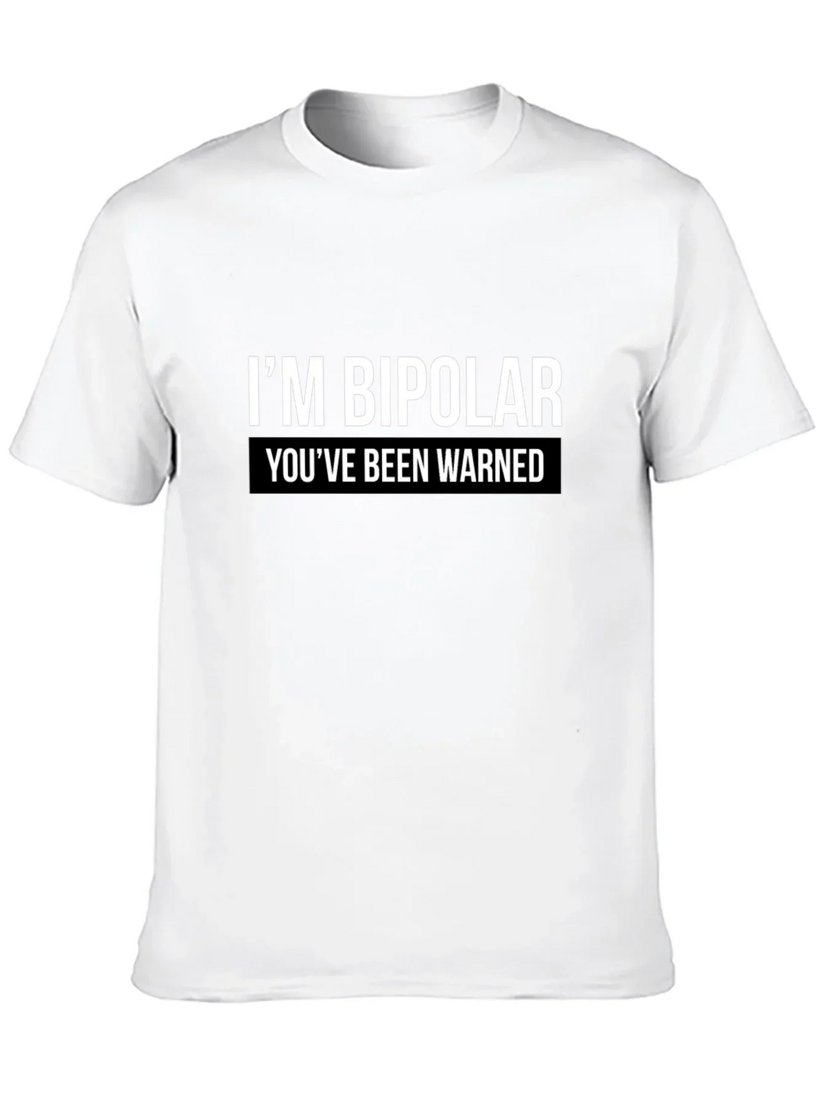 Bipolar Warning Graphic Tee - Unisex Casual T-Shirt