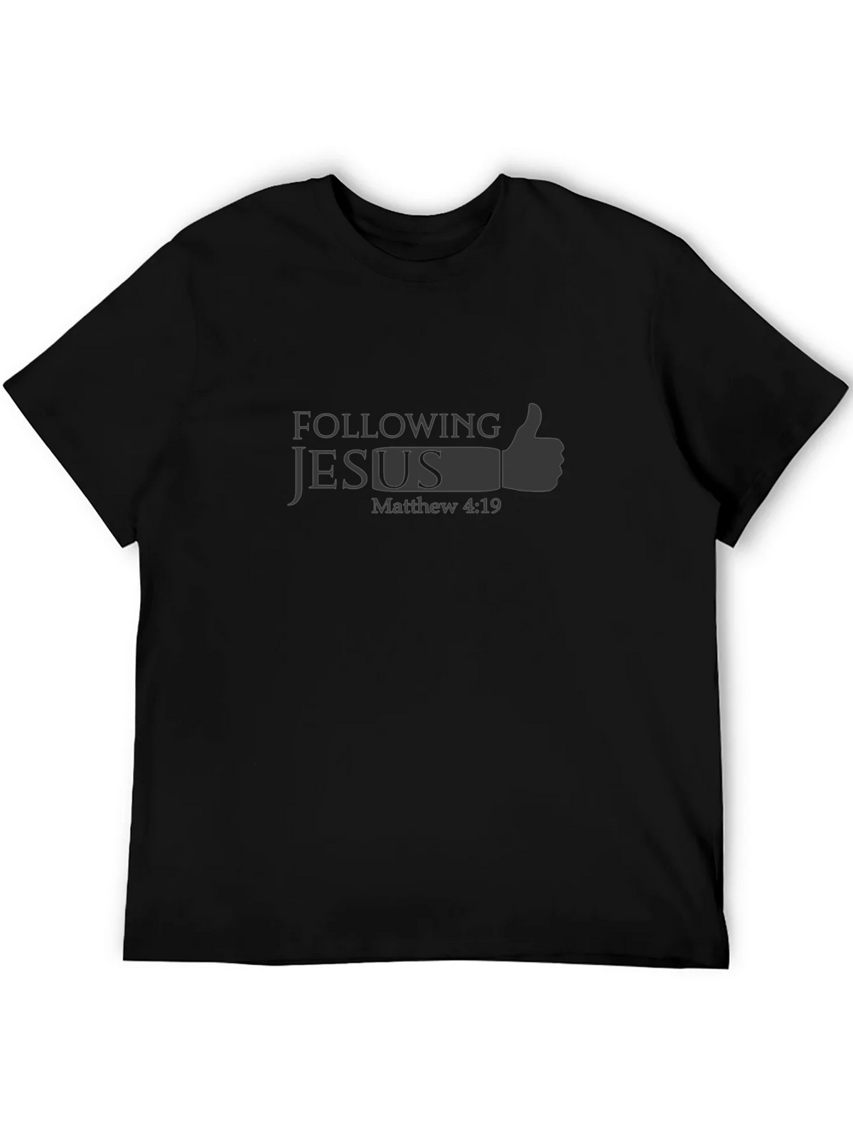 Following Jesus T-Shirt - Matthew 4:19 Religious Graphic Tee